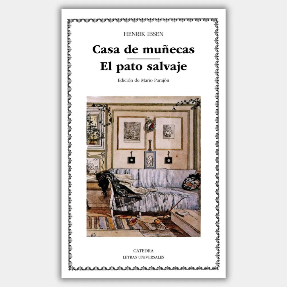 Casa de muñecas y El pato salvaje