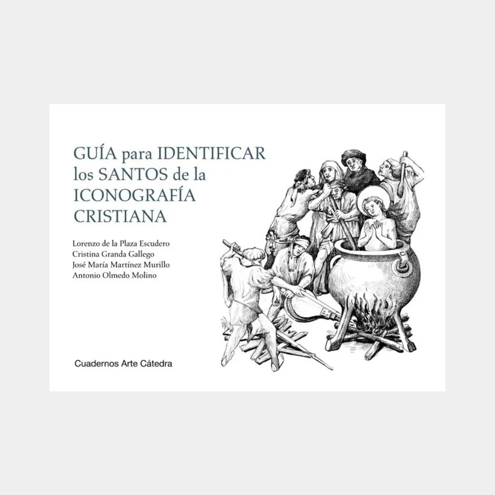 Guía para identificar los santos de la iconografía cristiana