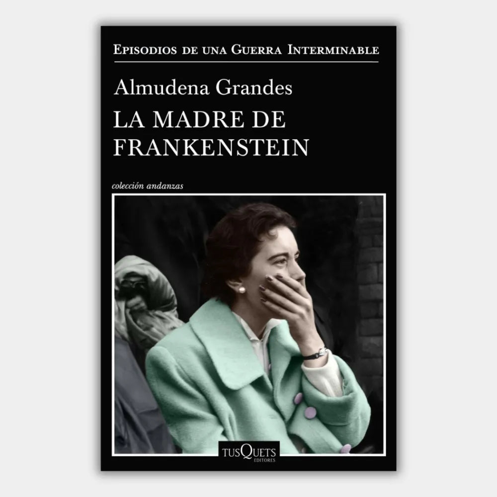 La madre de Frankenstein (Episodios de una Guerra Interminable 5)