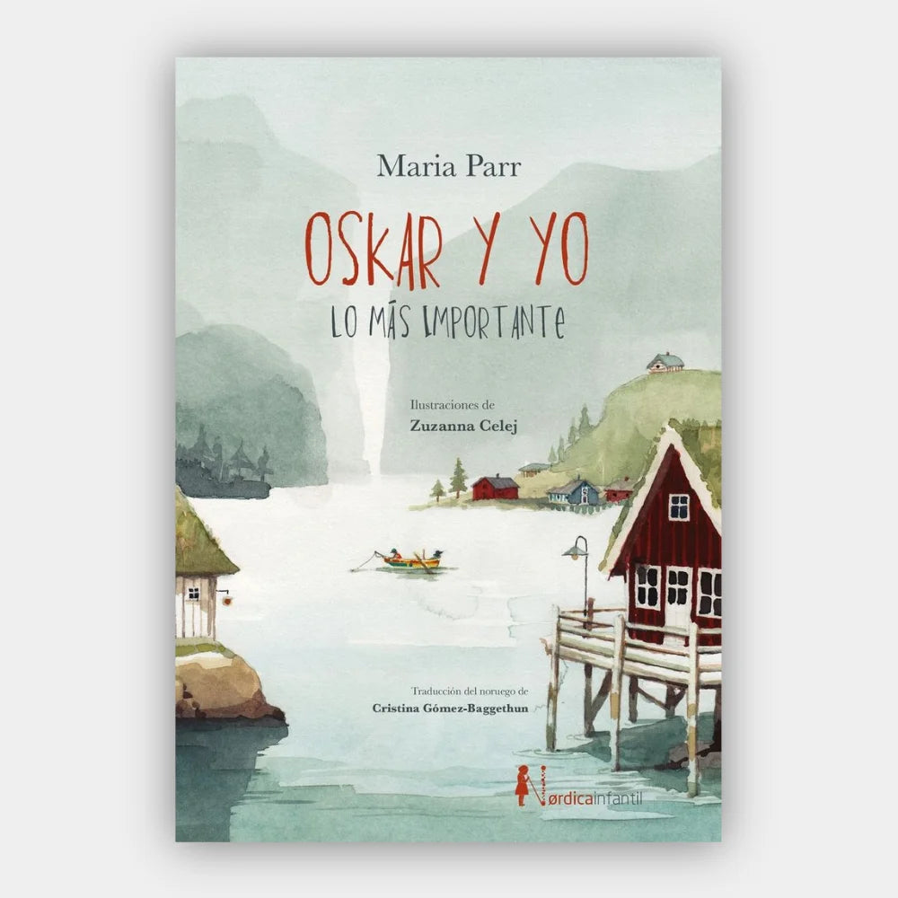 Oskar y yo. Lo más importante (Ilustrado) (+8 años)