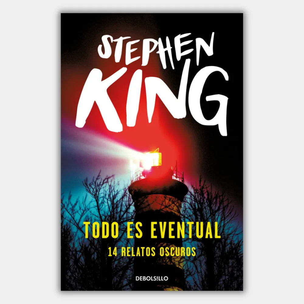 Todo es eventual. 14 relatos oscuros