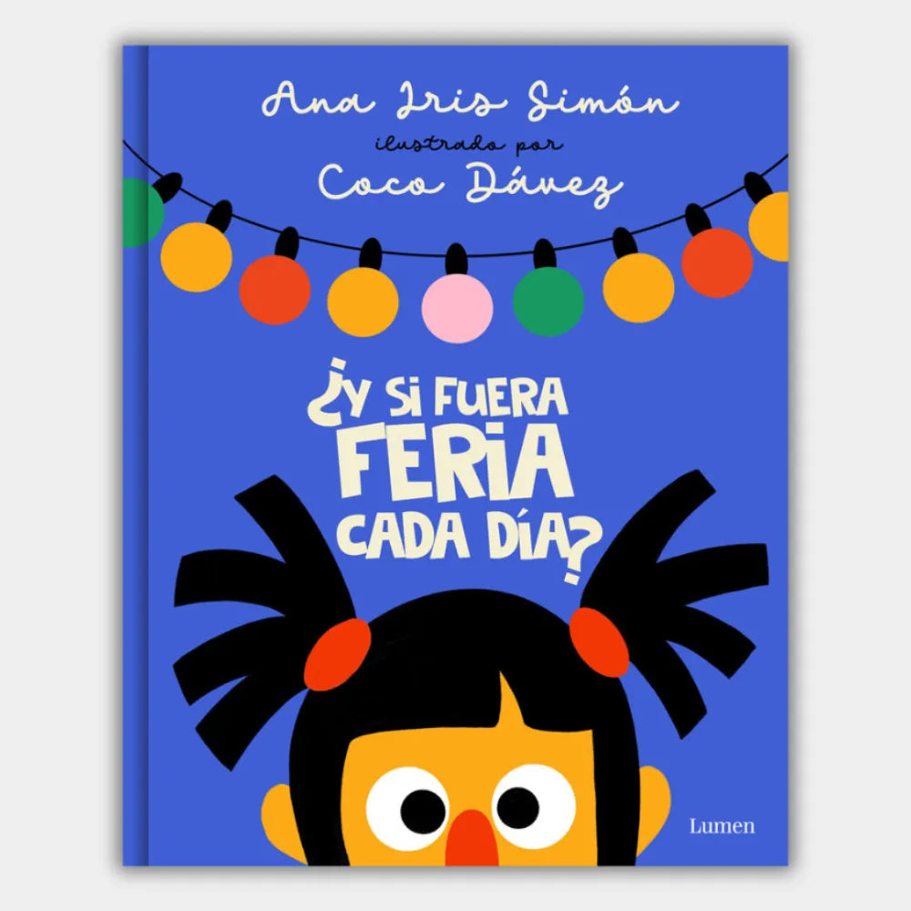¿Y si fuera feria cada día? (+4 años)