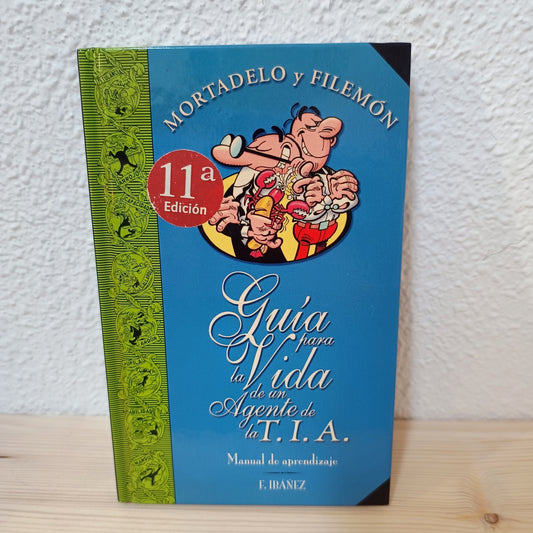 Mortadelo y Filemón: Guía para la vida de un agente de la T.I.A. 2ª mano