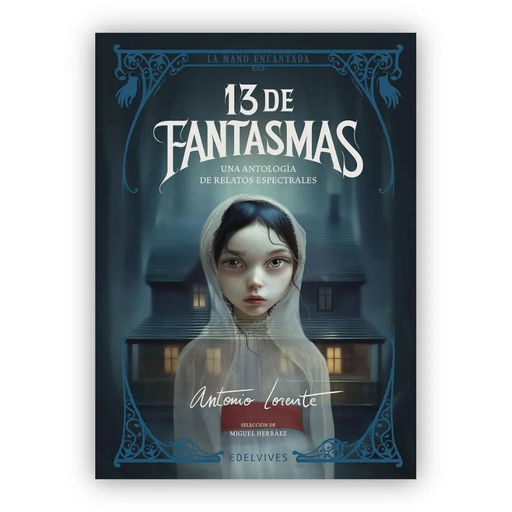 13 de fantasmas (Ilustrado) (+15 años)