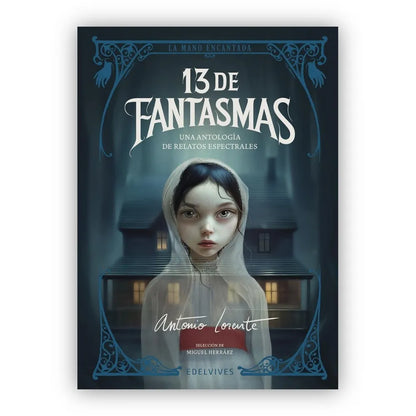 13 de fantasmas (Ilustrado) (+15 años)