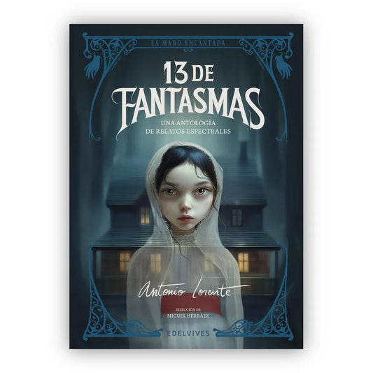 13 de fantasmas (Ilustrado) (+15 años)