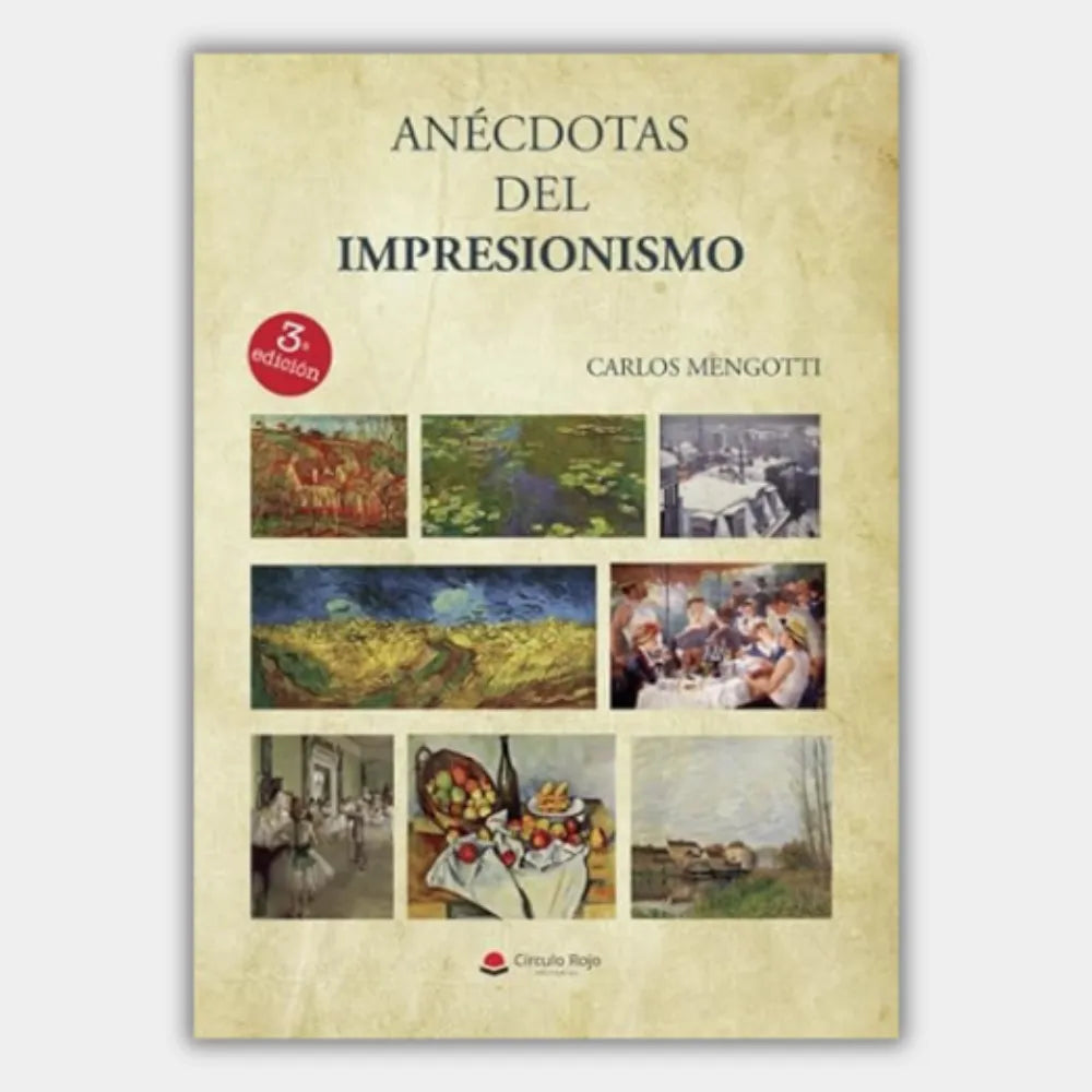 Anécdotas del impresionismo (Ilustrado)