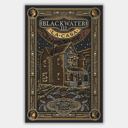 Blackwater III: La casa