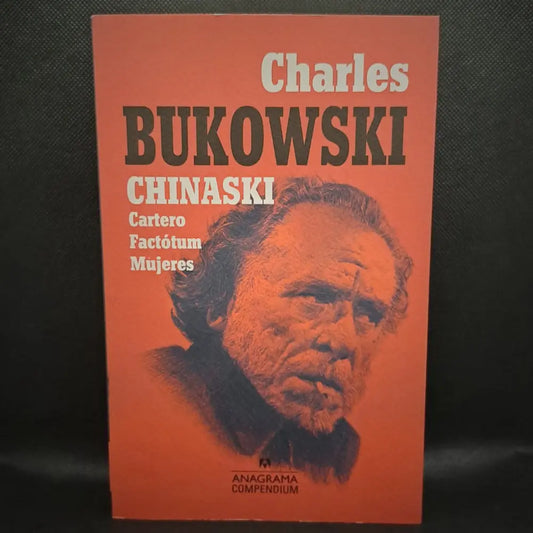 Chinaski: Cartero, Factótum y Mujeres.