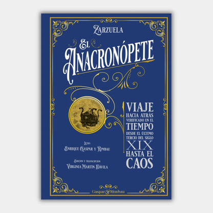 El Anacronópete. Zarzuela (con manuscrito original y estudio preliminar)
