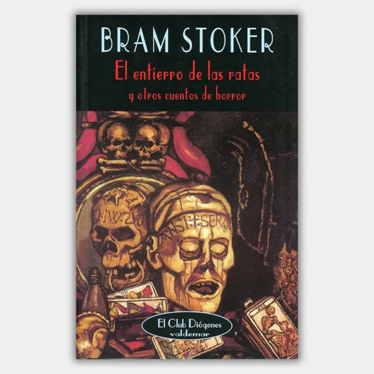 El entierro de las ratas y otros cuentos de horror