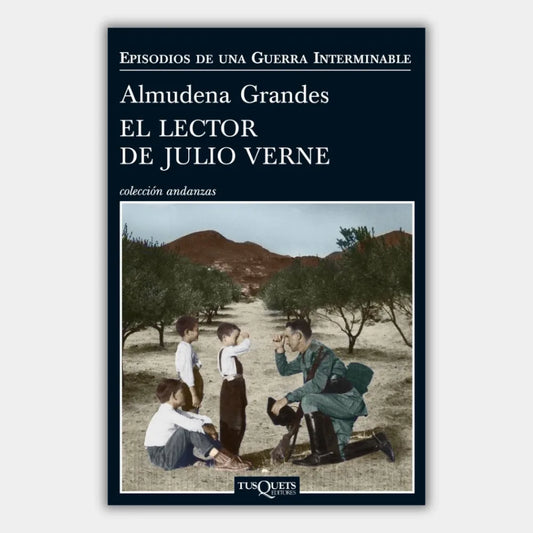 El lector de Julio Verne (Episodios de una Guerra Interminable 2)