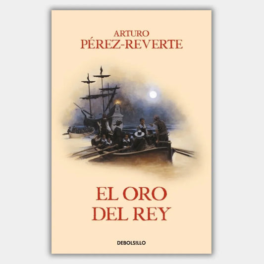 El oro del rey (Las aventuras del capitán Alatriste 4) (+14 años)