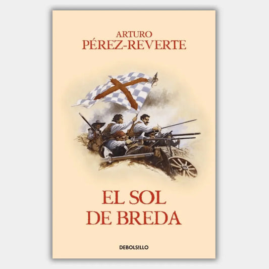 El sol de Breda (Las aventuras del capitán Alatriste 3) (+14 años)
