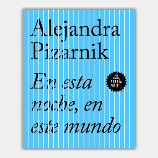 En esta noche, en este mundo (Poesía Portátil)