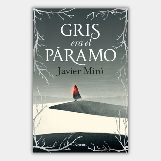 Gris era el páramo