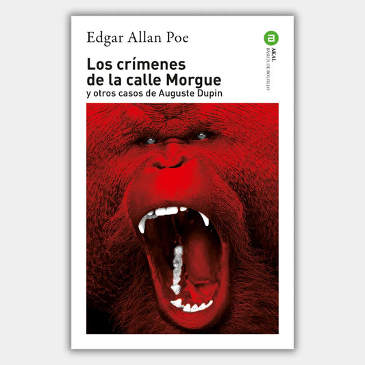 Los crímenes de la calle Morgue y otros casos de Auguste Dupin