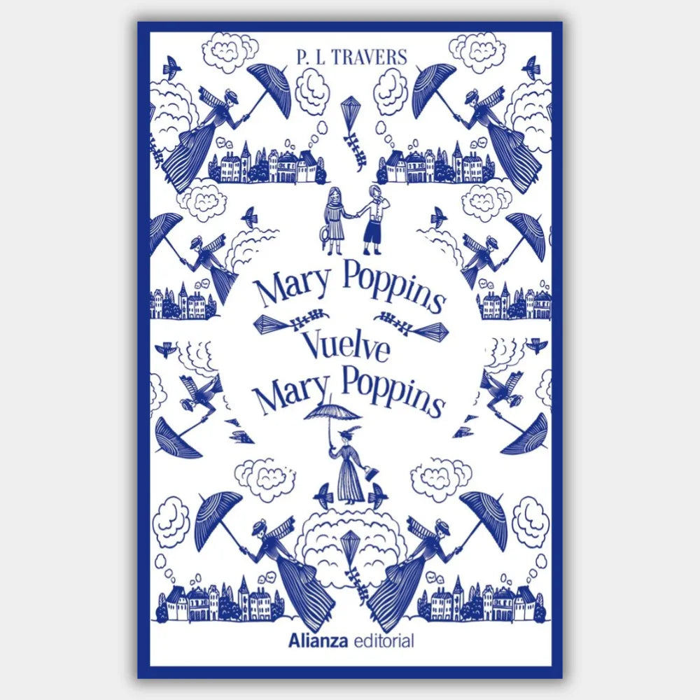 Mary Poppins y Vuelve Mary Poppins (ilustrado) (+6 años)