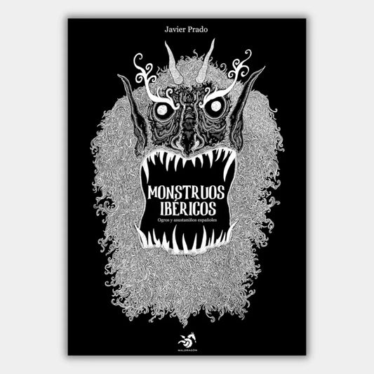 Monstruos Ibéricos: Ogros y asustaniños españoles (ilustrado)