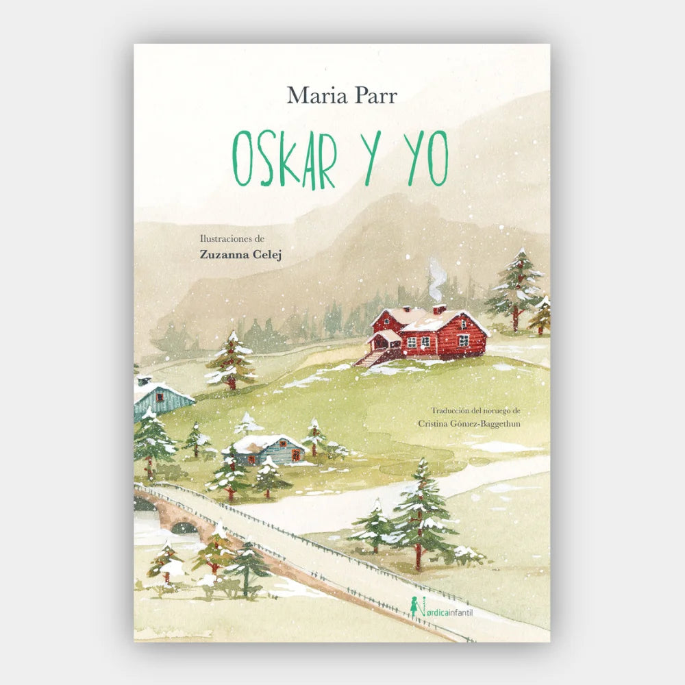 Oskar y yo (Ilustrado) (+8 años)