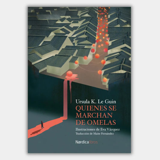 Quienes se marchan de Omelas (Ilustrado) (+14 años)