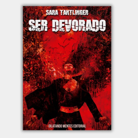 Ser devorado
