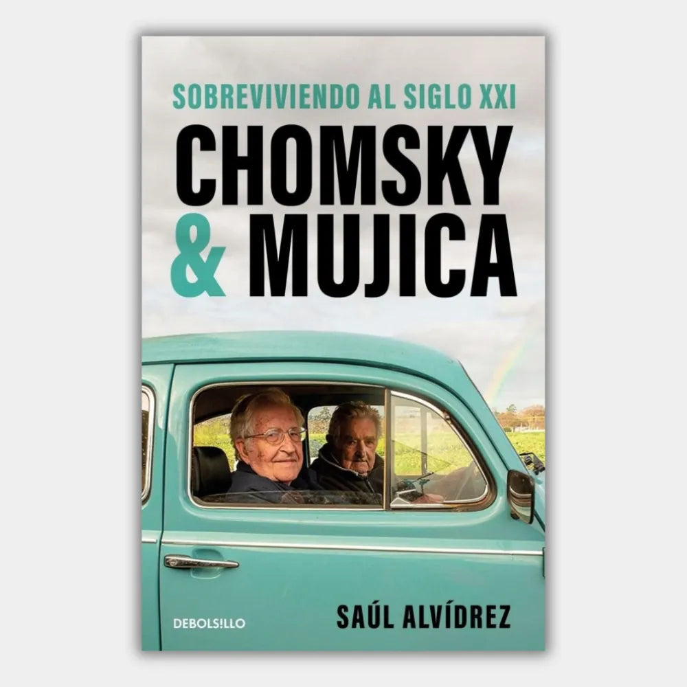 Chomsky & Mujica: Sobreviviendo al siglo XXI