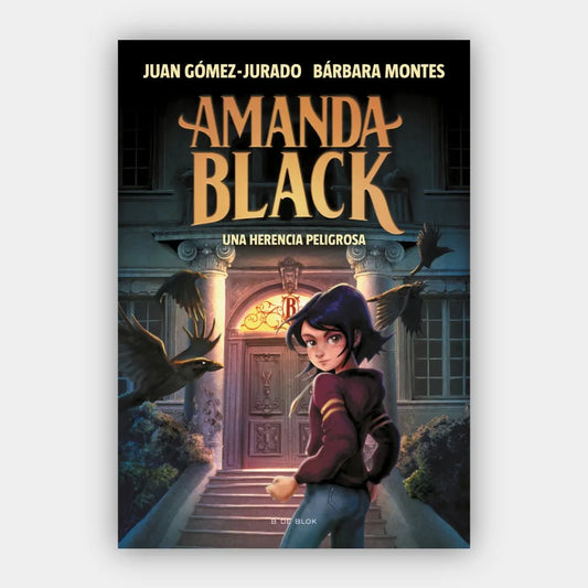 Una herencia peligrosa (Amanda Black 1) (+9 años)