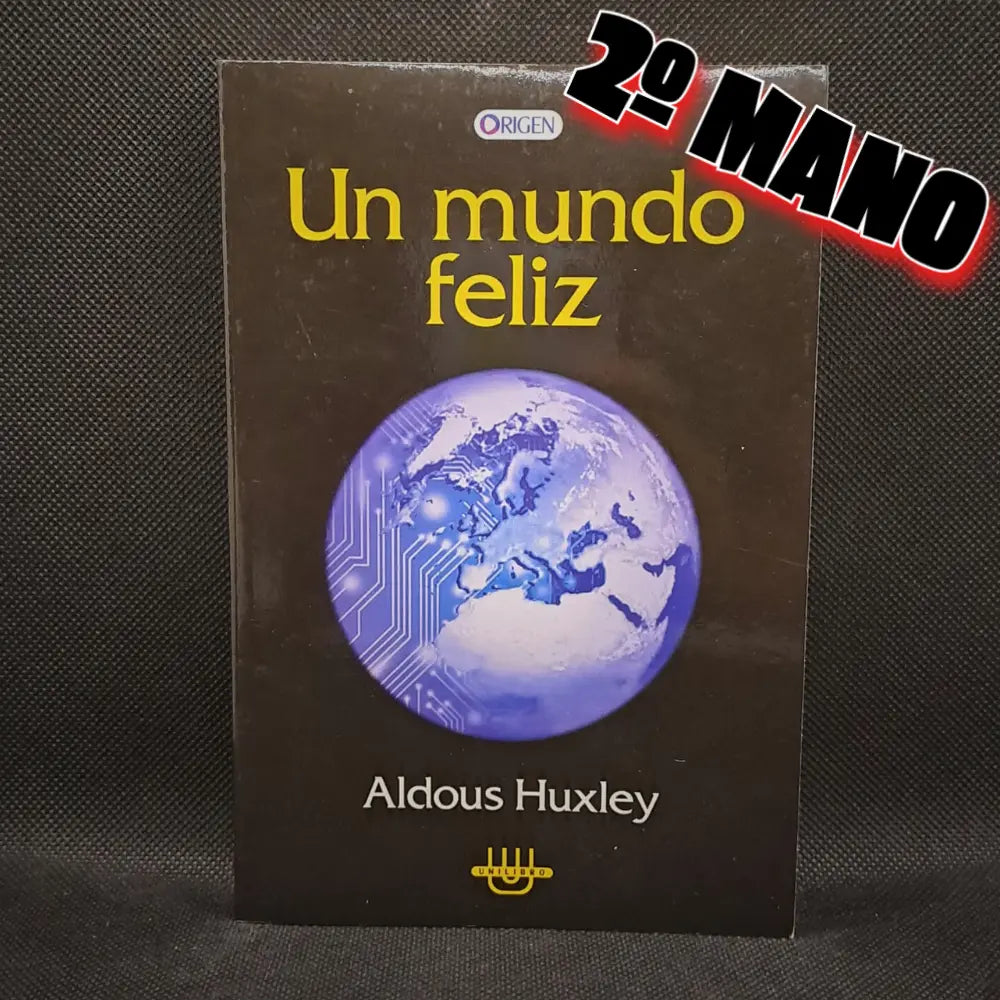 Un mundo feliz