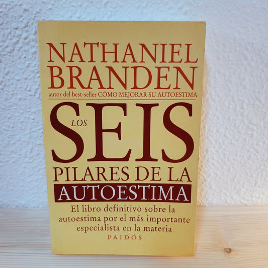 Los seis pilares de la autoestima 2ª mano