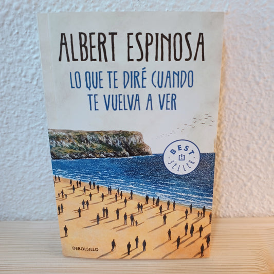 Lo que te diré cuando te vuelva a ver 2ª mano