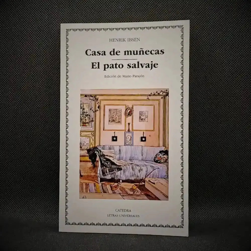 Casa de muñecas y El pato salvaje